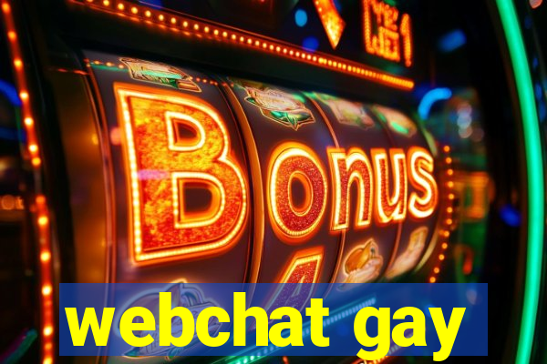 webchat gay